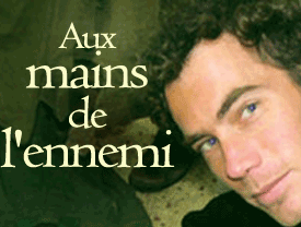 Aux mains ennemies