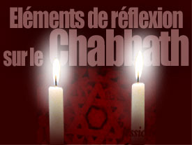 Eléments de reflexion sur le Chabbath