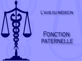 L'avis du medecin : La fonction paternelle