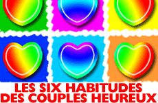 LES SIX HABITUDES DES COUPLES HEUREUX