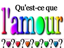 Qu'est-ce que l'amour ?