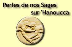 Perles de nos Sages sur 'Hanoucca