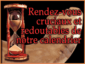 Les rendez-vous cruciaux et redoutables de notre calendrier