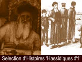 Une Sélection d'Histoires 'Hassidiques n°1