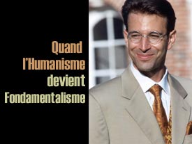 Quand l'humanisme devient fondamentalisme - Daniel Pearl