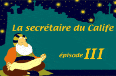 La secrétaire du Calife (3)