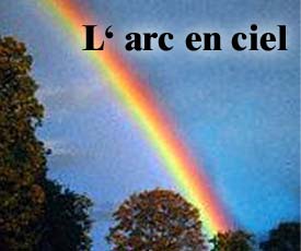 L'arc en ciel