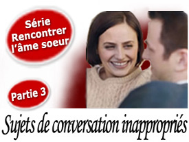 Sujets de conversation inappropriés