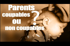 Parents coupables ou non coupables