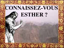 Connaissez-vous Esther?