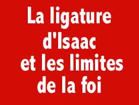 La ligature d’Isaac et les limites de la foi