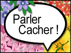 Parler… " Cacher "