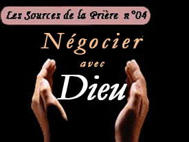 Négocier avec D.ieu