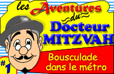 Dr Mitzvah - Chapitre 1 - Bousculade dans le Métro -