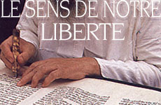 Le Sens de notre Liberté