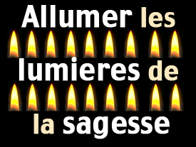 Allumer les lumières de la sagesse