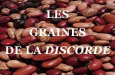 Les graines de discorde