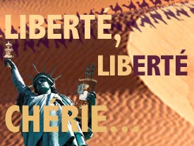 « Liberté, Liberté chérie...»