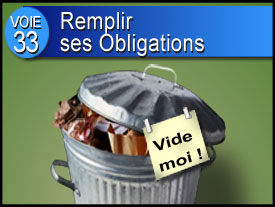 Voie n°33 : Remplir ses obligations