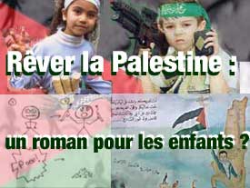 Rêver la Palestine : un roman pour les enfants ?