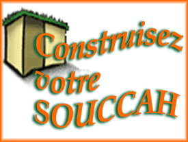 Construisez votre Souccah !