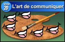 Voie n°20 : L'art de communiquer