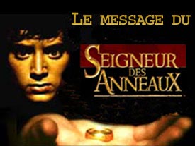 Le message du « Seigneur des Anneaux »