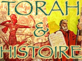 Torah et Histoire Torah et Histoire