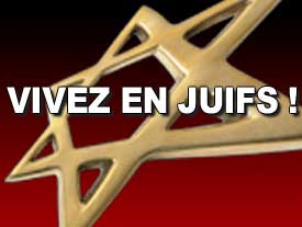 Vivez en juifs !