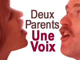 Deux Parents - une voix