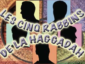 Les cinq rabbins de la Haggadah